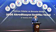 TOBB Akreditasyon Töreninde 73 Oda ve Borsaya Sertifika Verildi