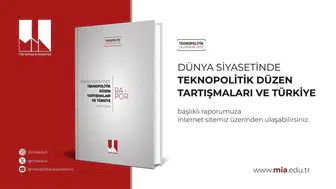 MİA: Türkiye Yapay Zekada Kendi Teknopolitik Doktrinini Geliştirmeli