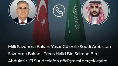 Bakan Güler, Suudi Arabistan Savunma Bakanı ile Görüştü