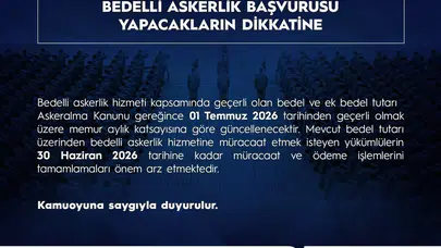Bedelli askerlik ücreti 1 Temmuz’da güncellenecek