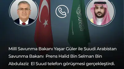 Bakan Güler, Suudi Arabistan Savunma Bakanı ile Görüştü